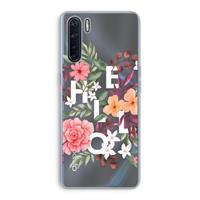 CaseCompany Hello in flowers: Oppo A91 Transparant Hoesje