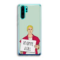 CaseCompany Gimme a call: Huawei P30 Pro Transparant Hoesje