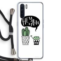 CaseCompany Hey you cactus: Oppo A91 Transparant Hoesje met koord