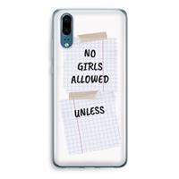 CaseCompany No Girls Allowed Unless: Huawei P20 Transparant Hoesje