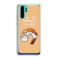 CaseCompany You're Shrimply The Best: Huawei P30 Pro Transparant Hoesje