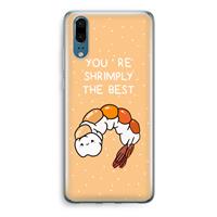 CaseCompany You're Shrimply The Best: Huawei P20 Transparant Hoesje