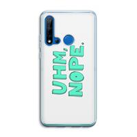CaseCompany UHM, NOPE.: Huawei P20 Lite (2019) Transparant Hoesje