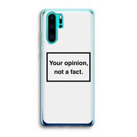 CaseCompany Your opinion: Huawei P30 Pro Transparant Hoesje