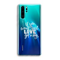 CaseCompany Partner in crime: Huawei P30 Pro Transparant Hoesje