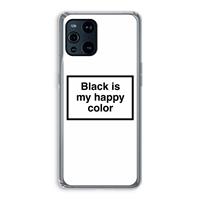 CaseCompany Black is my happy color: Oppo Find X3 Transparant Hoesje