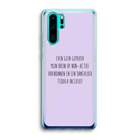 CaseCompany Tequila: Huawei P30 Pro Transparant Hoesje