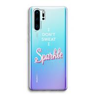 CaseCompany Sparkle quote: Huawei P30 Pro Transparant Hoesje