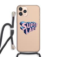 CaseCompany Superlady: iPhone 11 Pro Transparant Hoesje met koord