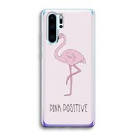 CaseCompany Pink positive: Huawei P30 Pro Transparant Hoesje