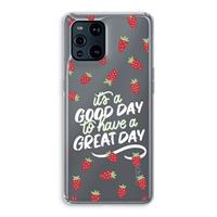 CaseCompany Don't forget to have a great day: Oppo Find X3 Transparant Hoesje