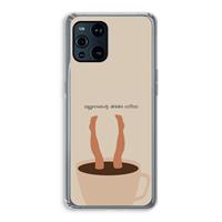 CaseCompany Aggressively drinks coffee: Oppo Find X3 Pro Transparant Hoesje