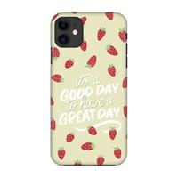 CaseCompany Don't forget to have a great day: Volledig geprint iPhone 11 Hoesje