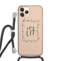 CaseCompany It's Lit: iPhone 11 Pro Transparant Hoesje met koord