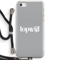 CaseCompany Topwijf Grijs Wit: iPhone 5 / 5S / SE Transparant Hoesje met koord