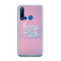 CaseCompany Sorry not sorry: Huawei P20 Lite (2019) Transparant Hoesje