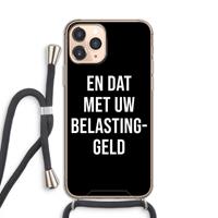 CaseCompany Belastinggeld - Zwart: iPhone 11 Pro Transparant Hoesje met koord