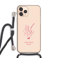 CaseCompany Where flowers bloom: iPhone 11 Pro Transparant Hoesje met koord