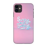 CaseCompany Sorry not sorry: Volledig geprint iPhone 11 Hoesje