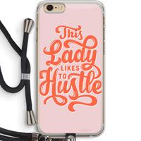 CaseCompany Hustle Lady: iPhone 6 PLUS / 6S PLUS Transparant Hoesje met koord