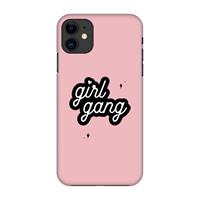 CaseCompany Girl Gang: Volledig geprint iPhone 11 Hoesje