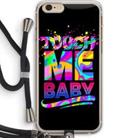 CaseCompany Touch Me: iPhone 6 PLUS / 6S PLUS Transparant Hoesje met koord