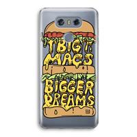 CaseCompany Big Macs Bigger Dreams: LG G6 Transparant Hoesje