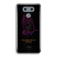 CaseCompany Praying For My Haters: LG G6 Transparant Hoesje
