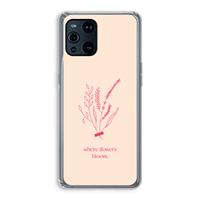 CaseCompany Where flowers bloom: Oppo Find X3 Pro Transparant Hoesje