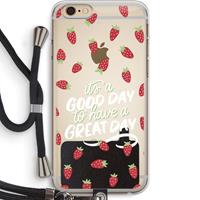 CaseCompany Don't forget to have a great day: iPhone 6 PLUS / 6S PLUS Transparant Hoesje met koord