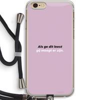 CaseCompany gij moogt er zijn: iPhone 6 PLUS / 6S PLUS Transparant Hoesje met koord