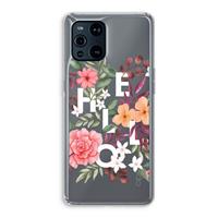 CaseCompany Hello in flowers: Oppo Find X3 Transparant Hoesje