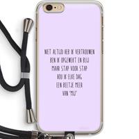 CaseCompany Zelfvertrouwen: iPhone 6 PLUS / 6S PLUS Transparant Hoesje met koord