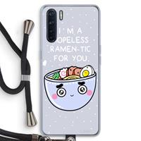 CaseCompany I'm A Hopeless Ramen-Tic For You: Oppo A91 Transparant Hoesje met koord
