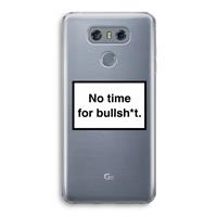 CaseCompany No time: LG G6 Transparant Hoesje