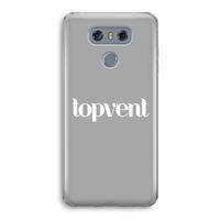 CaseCompany Topvent Grijs Wit: LG G6 Transparant Hoesje