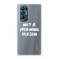 CaseCompany Morning person: Oppo Find X3 Neo Transparant Hoesje