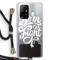CaseCompany Born to Fight: Oppo A95 5G Transparant Hoesje met koord