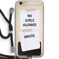 CaseCompany No Girls Allowed Unless: iPhone 6 PLUS / 6S PLUS Transparant Hoesje met koord