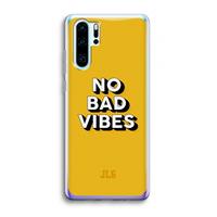 CaseCompany No Bad Vibes: Huawei P30 Pro Transparant Hoesje