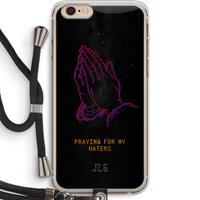 CaseCompany Praying For My Haters: iPhone 6 PLUS / 6S PLUS Transparant Hoesje met koord
