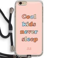 CaseCompany Cool Kids Never Sleep: iPhone 6 PLUS / 6S PLUS Transparant Hoesje met koord