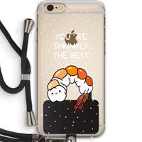 CaseCompany You're Shrimply The Best: iPhone 6 PLUS / 6S PLUS Transparant Hoesje met koord