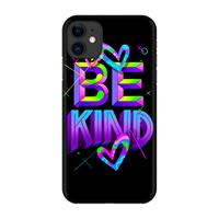 CaseCompany Be Kind: Volledig geprint iPhone 11 Hoesje