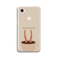 CaseCompany Aggressively drinks coffee: Google Pixel 3 XL Transparant Hoesje