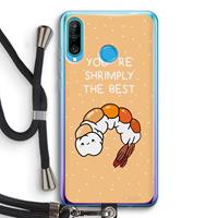 CaseCompany You're Shrimply The Best: Huawei P30 Lite Transparant Hoesje met koord