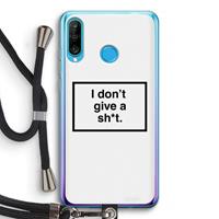 CaseCompany Don't give a shit: Huawei P30 Lite Transparant Hoesje met koord