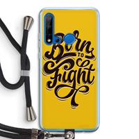 CaseCompany Born to Fight: Huawei P20 Lite (2019) Transparant Hoesje met koord