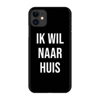 CaseCompany Ik wil naar huis - Zwart: Volledig geprint iPhone 11 Hoesje