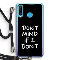 CaseCompany Don't Mind: Huawei P30 Lite Transparant Hoesje met koord